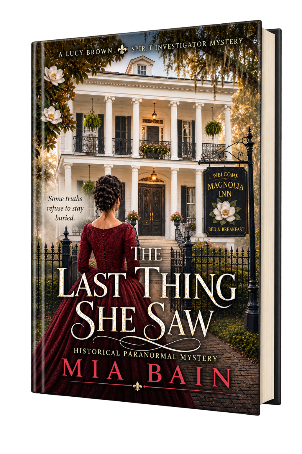 LastThiingBook3 The Last Thing She Saw - Historical Paranormal Mystery - Mia Bain - Author